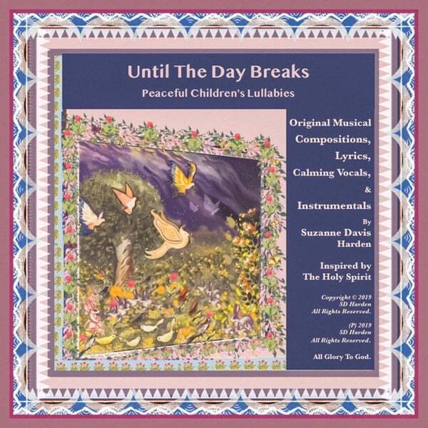 Cover art for Until the Day Breaks: Peaceful Children's Lullabies