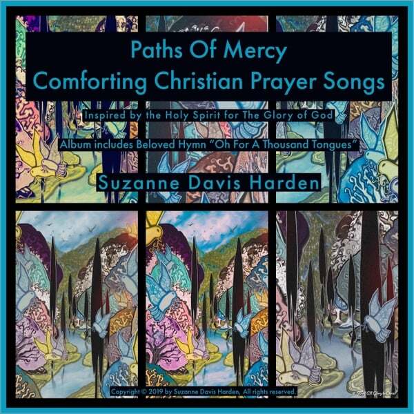 Cover art for Paths of Mercy: Comforting Christian Prayer Songs