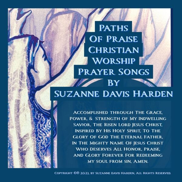 Cover art for Paths of Praise: Christian Worship Prayersongs