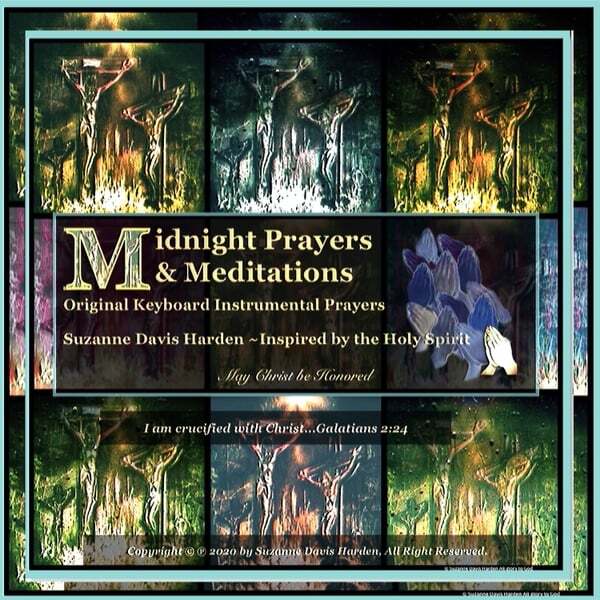 Cover art for Midnight Prayers & Meditations: Original Keyboard Instrumental Prayers Inspired by the Holy Spirit